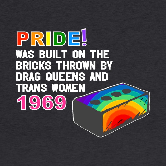 PRIDE Series - 1969 by Show OFF Your T-shirts!™